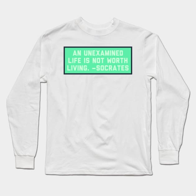 Quote Long Sleeve T-Shirt by Motivational.quote.store
